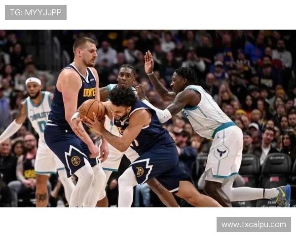 穆雷关键挡拆制造错位助掘金稳定得分结构